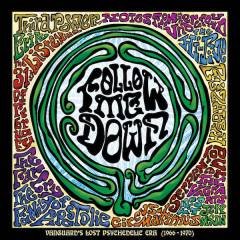 Follow me down : Vanguard's lost psychedelic era 1966-1970