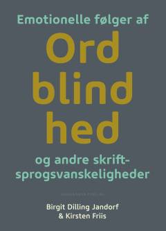 Emotionelle følger af ordblindhed og andre skriftsprogsvanskeligheder