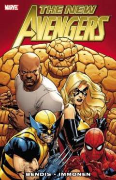 The new avengers : by Brian Michael Bendis. Volume 1