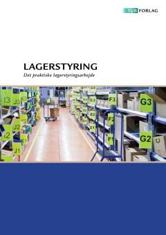 Lagerstyring : det praktiske lagerstyringsarbejde