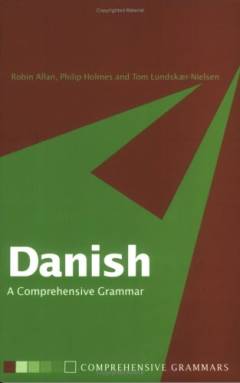 Danish: a comprehensive grammar