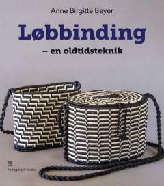 Løbbinding : en oldtidsteknik