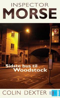 Sidste bus til Woodstock : en inspector Morse krimi