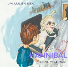 Hannibal - jeg vil være mor!