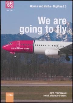 We are going to fly