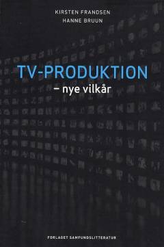 Tv-produktion : nye vilkår