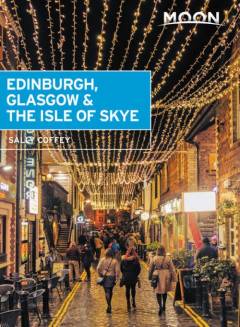 Edinburgh, Glasgow & the Isle of Skye