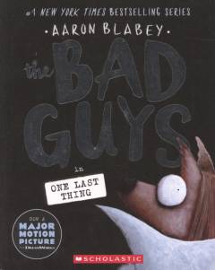 The bad guys in one last thing