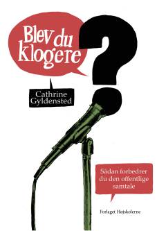 Blev du klogere?