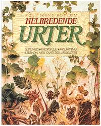 Politikens bog om helbredende urter : sundhed, kropspleje, afslapning : leksikon med over 200 lægeurter