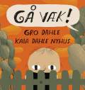Gå væk!