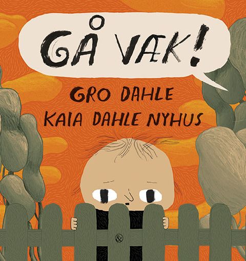 Gå væk!