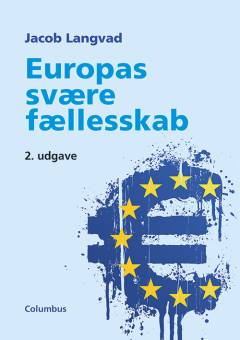 Europas svære fællesskab