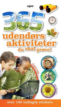 365 udendørs aktiviteter du skal prøve!