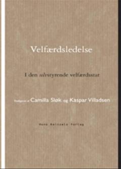 Velfærdsledelse : ledelse og styring i den selvstyrende velfærdsstat