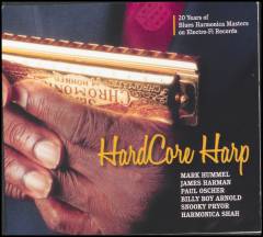 Hardcore harp : 20 years of blues harmonica masters on Electro-Fi Records