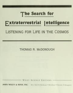 The search for extraterrestrial intelligence : listening for life in the cosmos