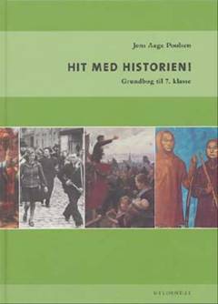 Hit med historien! - grundbog til 7. klasse