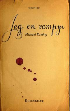 Jeg, en vampyr : vampyrkrønike