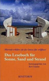 Das Lesebuch für Sonne, Sand und Strand : hiermit erkläre ich die Ostsee für eröffnet!