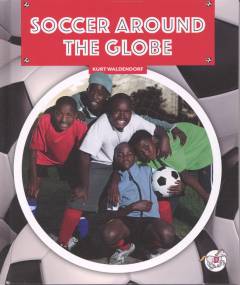 Soccer around the globe