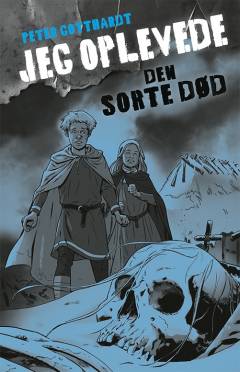 Jeg oplevede - den sorte død