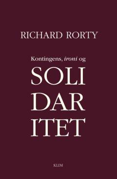 Kontingens, ironi og solidaritet
