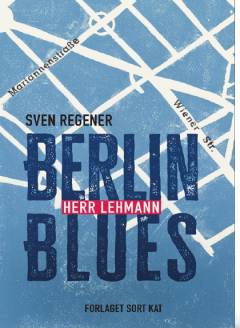 Berlin blues - Herr Lehmann : en roman