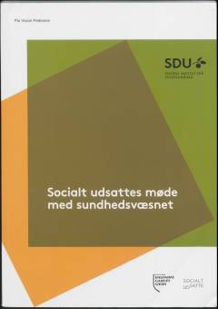 Socialt udsattes møde med sundhedsvæsnet