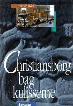 Christiansborg bag kulisserne