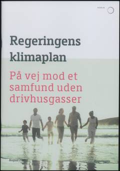 Regeringens klimaplan : på vej mod et samfund uden drivhusgasser