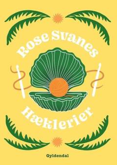 Rose Svanes hæklerier