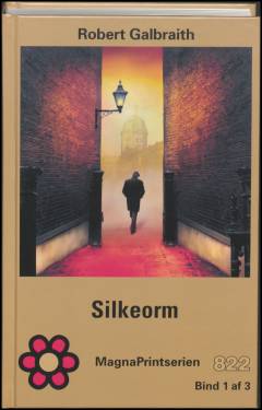 Silkeorm : kriminalroman. Bind 1 (Stor skrift)