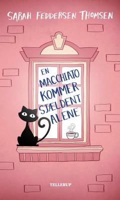 En macchiato kommer sjældent alene