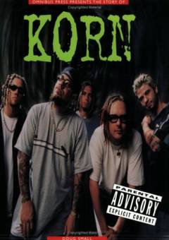Omnibus Press presents the story of Korn