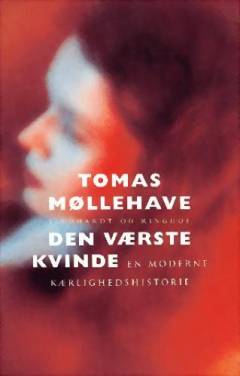 Den værste kvinde : en moderne kærlighedshistorie