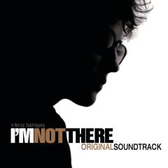I'm not there : original soundtrack
