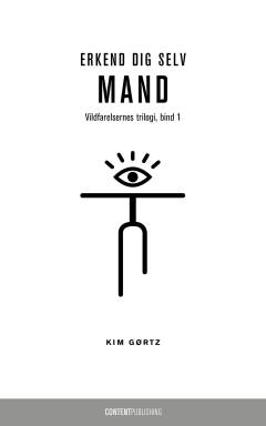 Erkend dig selv, mand
