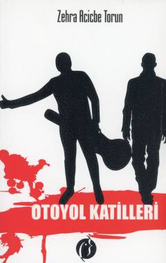 Otoyol katilleri