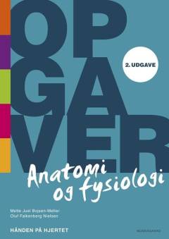 Anatomi og fysiologi -- Opgaver