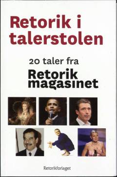 Retorik i talerstolen : 20 taler fra RetorikMagasinet