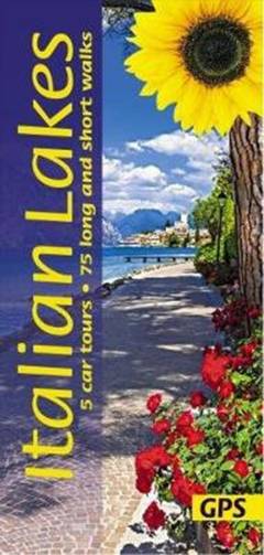 Landscapes of the Italian lakes : a countryside guide