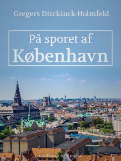 På sporet af København : den eventyrlige by 2