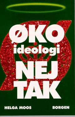 Øko-ideologi - nej tak