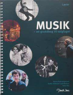 Musik - en grundbog til valgfaget : lærer