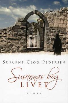 Susannas bog. Bind 3 : Livet
