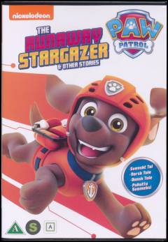 Paw Patrol - the runaway stargazer & other stories