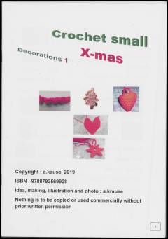 Crochet small x-mas decorations. Bind 1