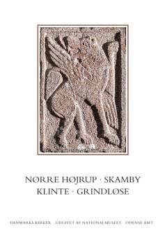 Danmarks kirker. Bind 9, Odense Amt. 8. bind, hft. 48-49 : Kirkerne i Nørre Højrup, Skamby, Klinte, Grindløse