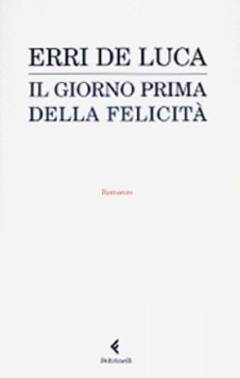 Il giorno prima della felicità